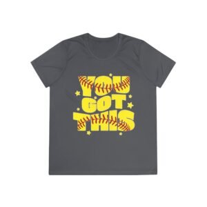 softball 'you got this' ladies and girls moisture wicking tee
