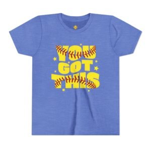 you got this softball t shirt — motivational softball player tee youth sizes