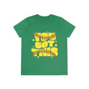 softball 'you got this' ladies and girls moisture wicking tee