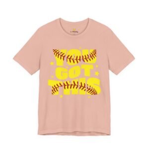 you got this softball t shirt — motivational softball player tee