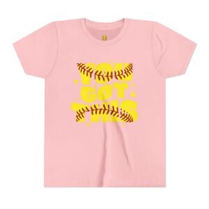 you got this softball t shirt — motivational softball player tee youth sizes