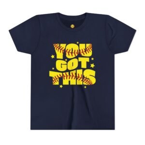 you got this softball t shirt — motivational softball player tee youth sizes