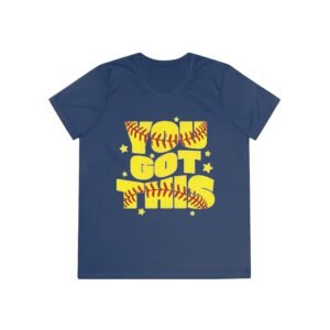 softball 'you got this' ladies and girls moisture wicking tee