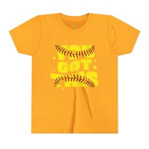 you got this softball t shirt — motivational softball player tee youth sizes