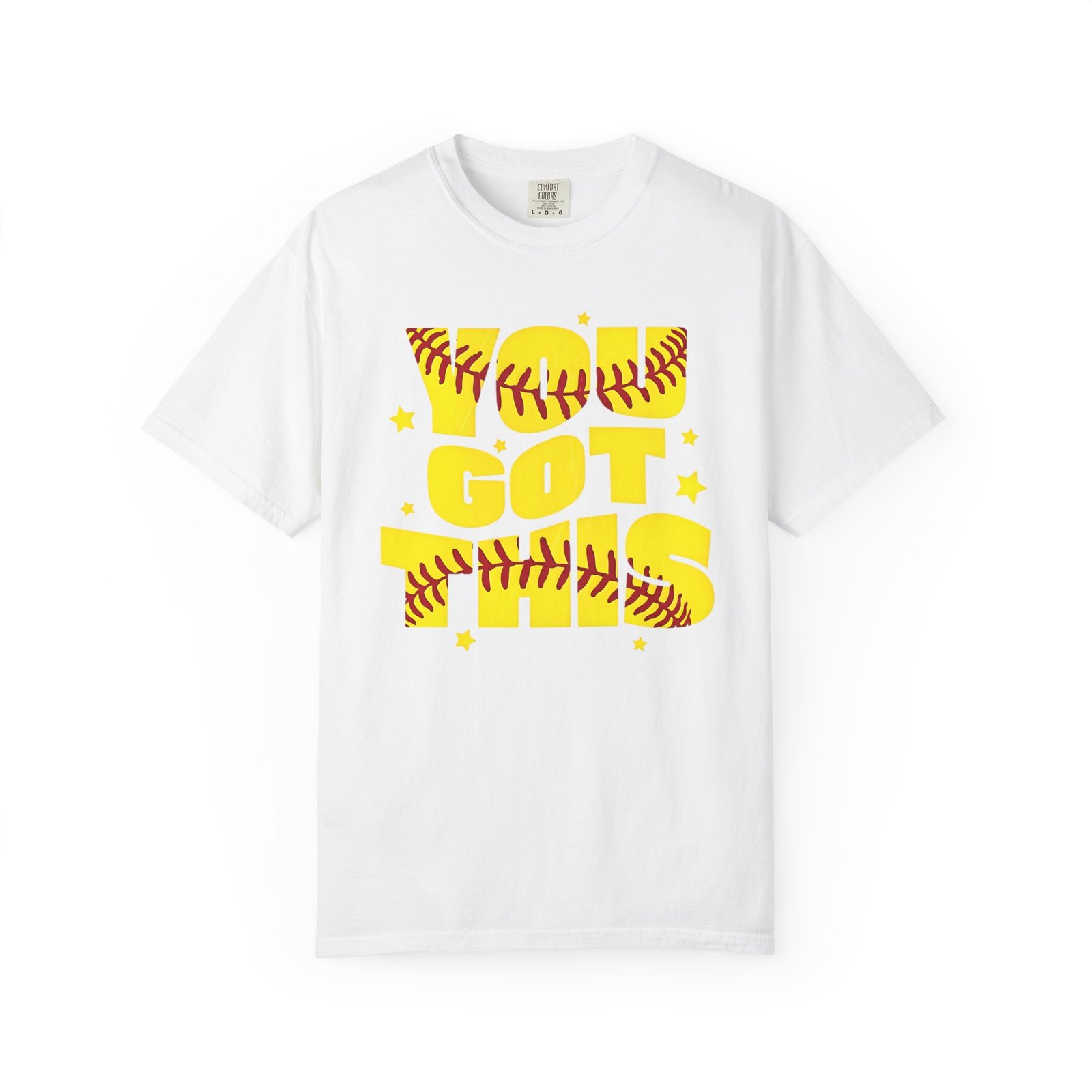 you got this softball t shirt — motivational softball design on comfort colors 1717 tee