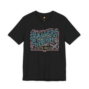 ballers union tee — 'ballers union hits daily' retro neon sign style t‑shirt