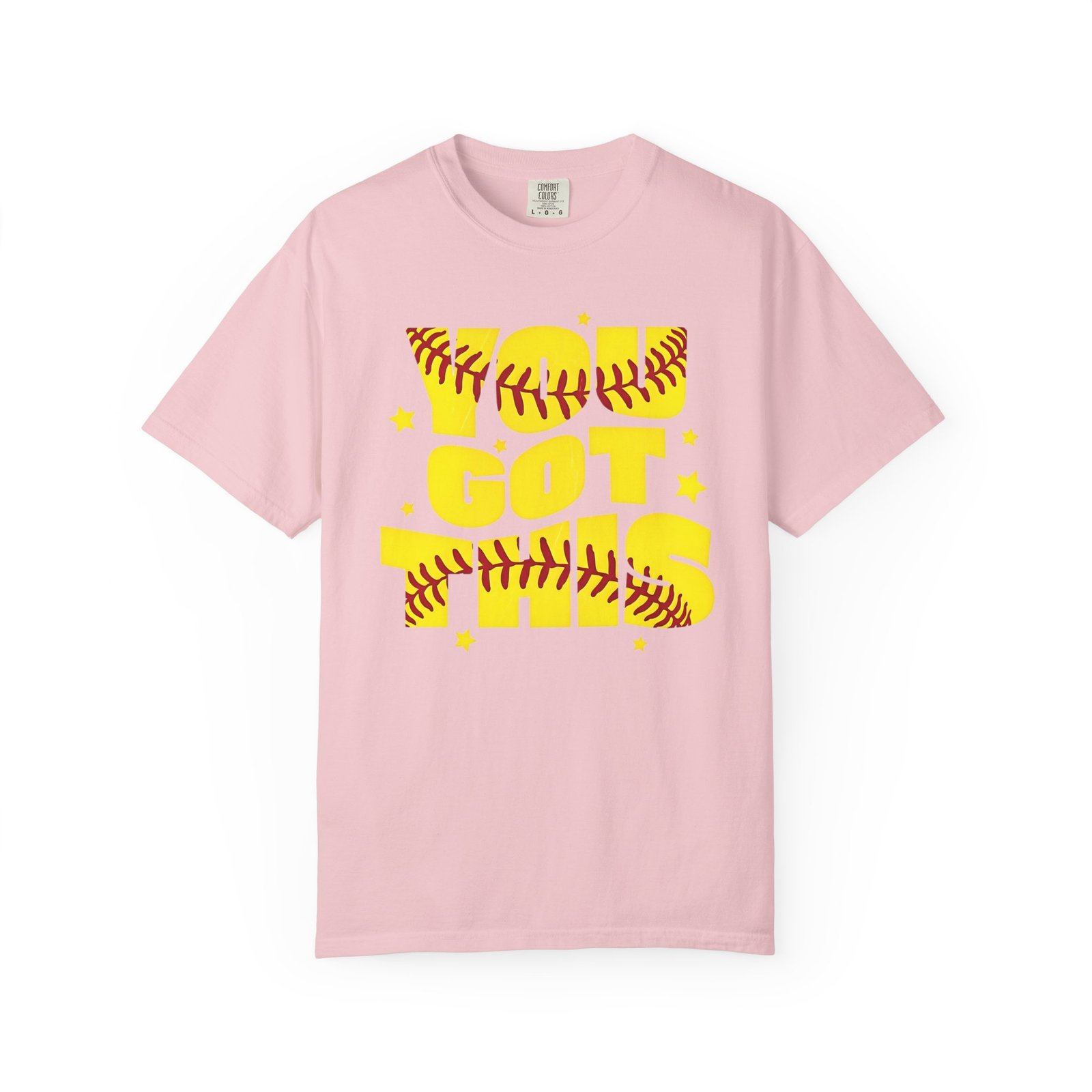 you got this softball t shirt — motivational softball design on comfort colors 1717 tee