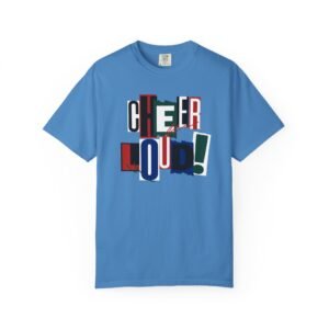 cheer loud! graphic tee — bold retro scrapbooking style design on comfort colors 1717 tee