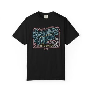 ballers union tee — 'ballers union hits daily' retro neon sign style design on comfort colors 1717 t‑shirt