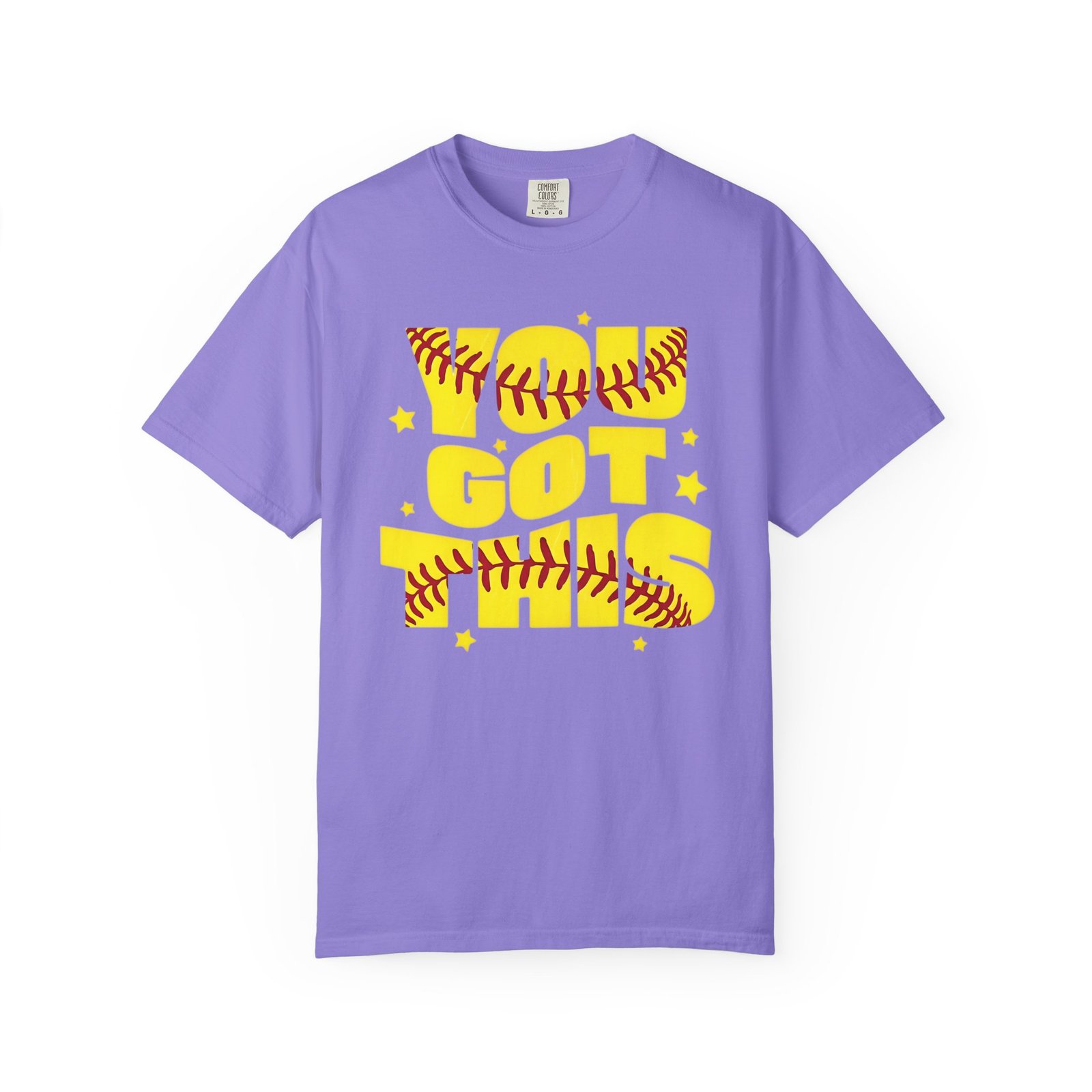 you got this softball t shirt — motivational softball design on comfort colors 1717 tee