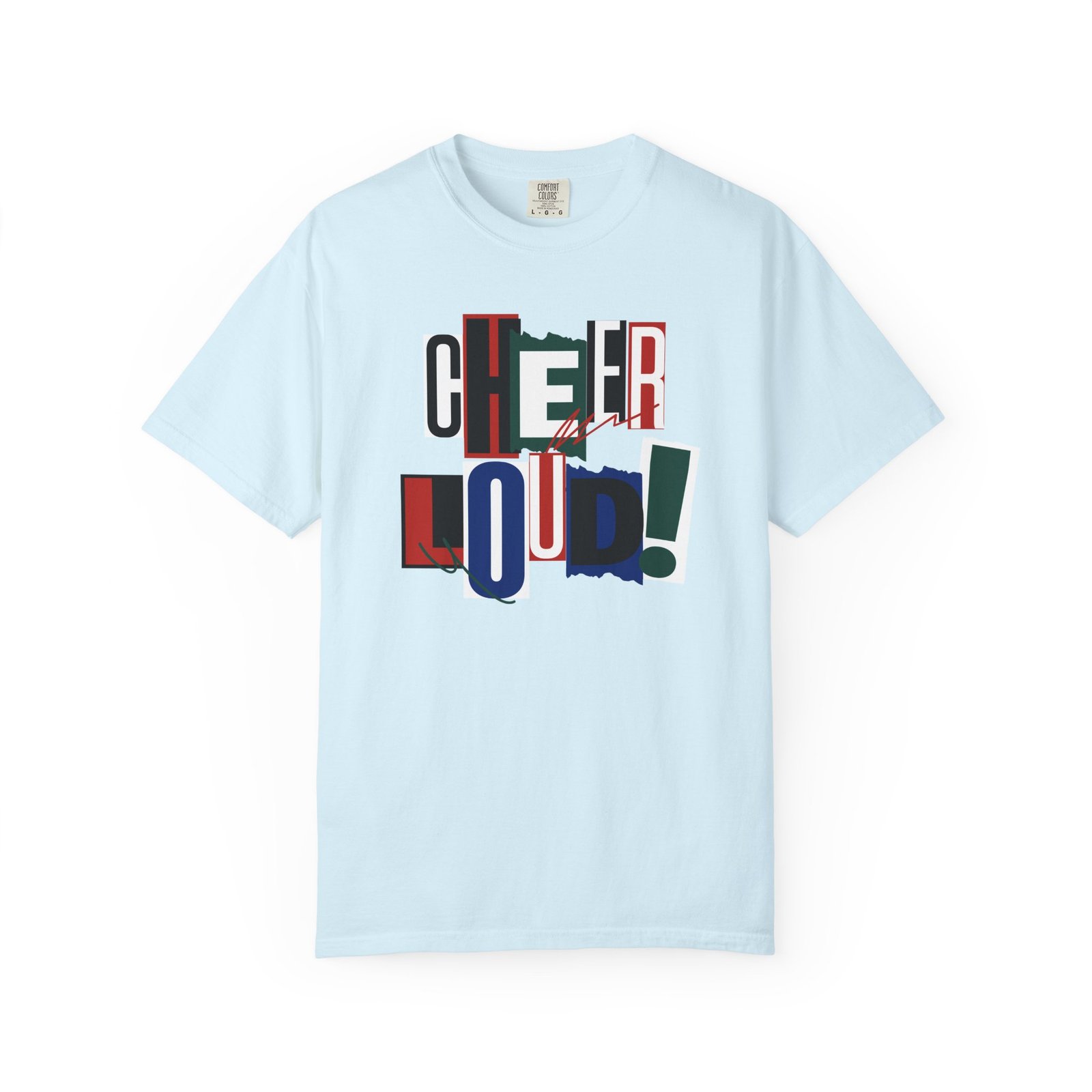 cheer loud! graphic tee — bold retro scrapbooking style design on comfort colors 1717 tee