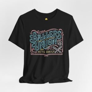 ballers union tee — 'ballers union hits daily' retro neon sign style t‑shirt
