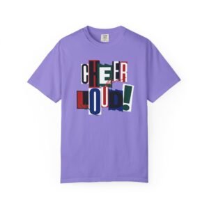 cheer loud! graphic tee — bold retro scrapbooking style design on comfort colors 1717 tee