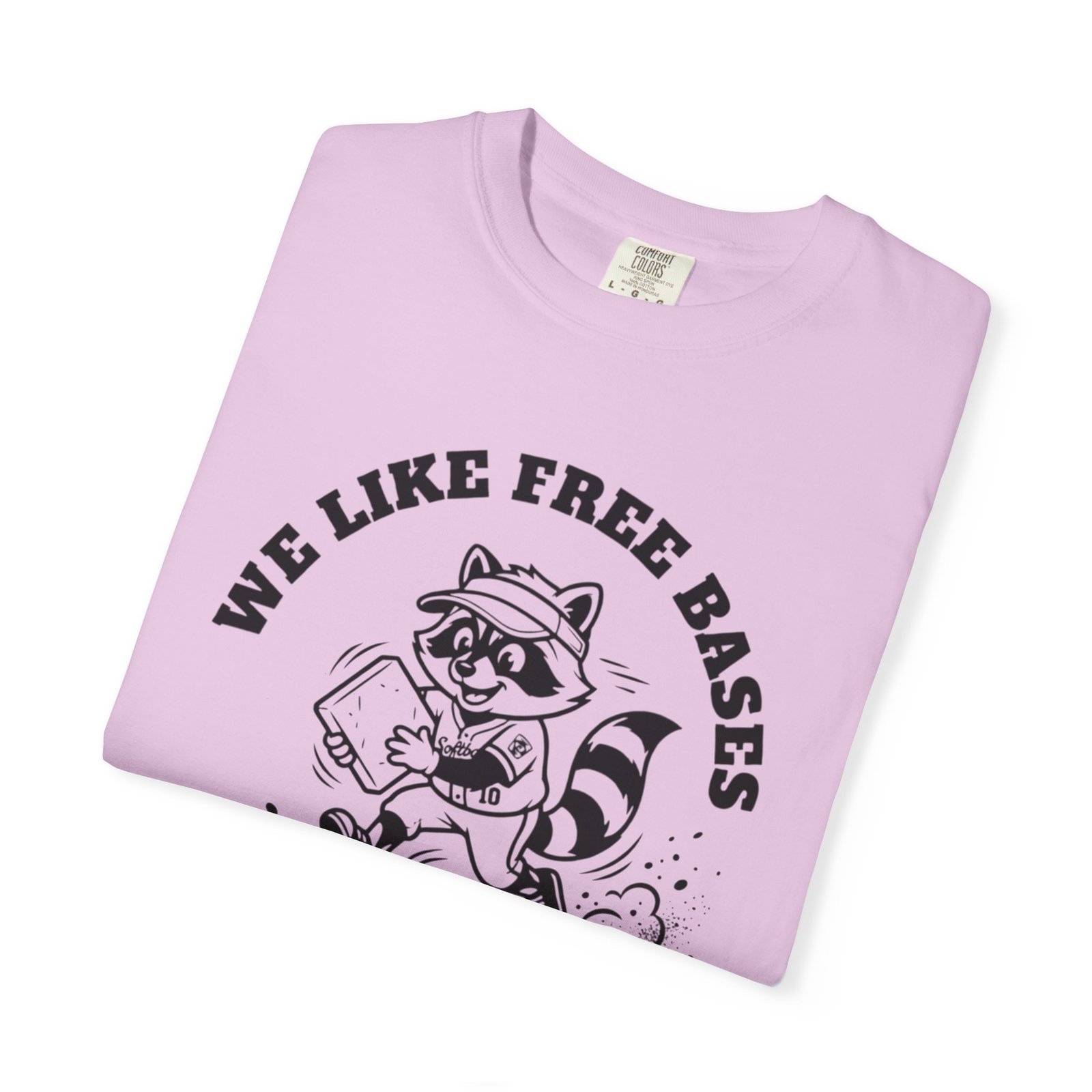 we like free bases softball raccoon graphic on comfort colors 1717 tee
