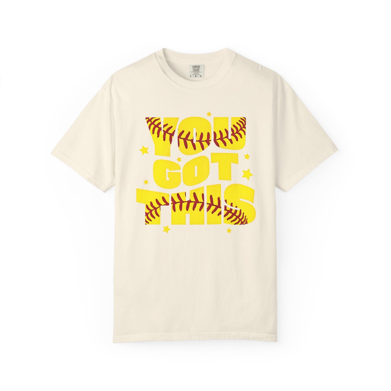 you got this softball t shirt — motivational softball design on comfort colors 1717 tee
