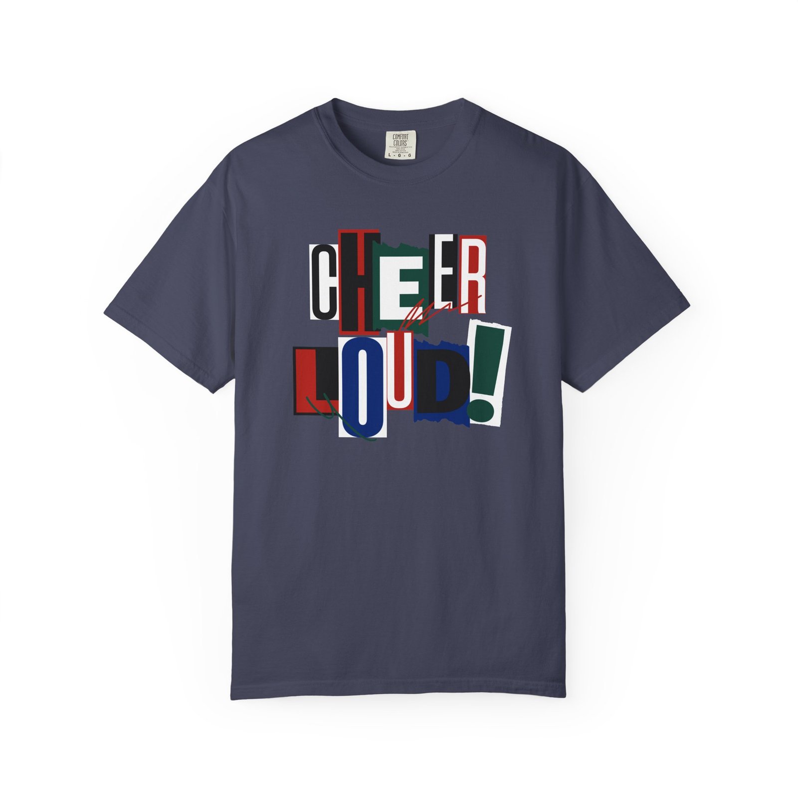 cheer loud! graphic tee — bold retro scrapbooking style design on comfort colors 1717 tee